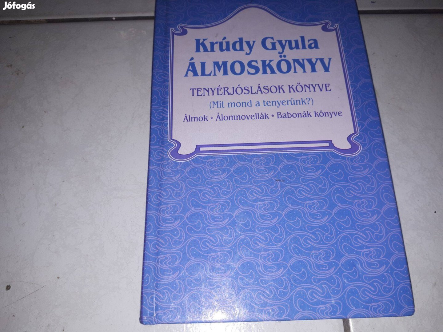 Krúdy Gyula - Álmoskönyv