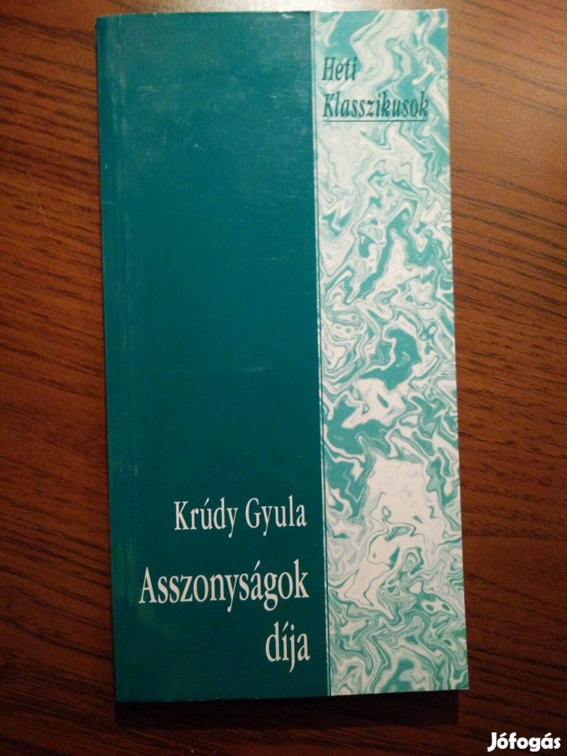 Krúdy Gyula - Asszonyságok díja