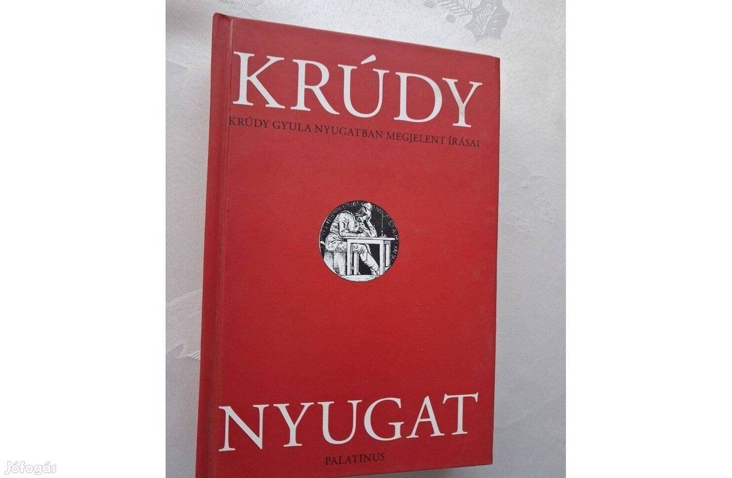Krúdy - Nyugat - Krúdy Gyula Nyugatban megjelent írásai
