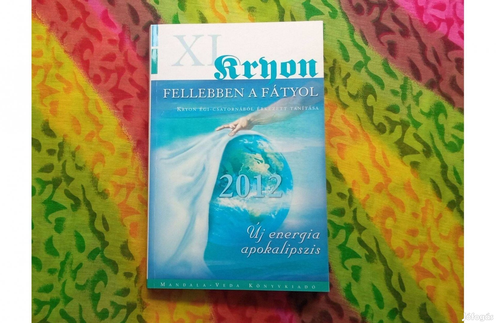 Kryon: Fellebben a fátyol * Új energia apokalipszis (Mandala-Veda K.)