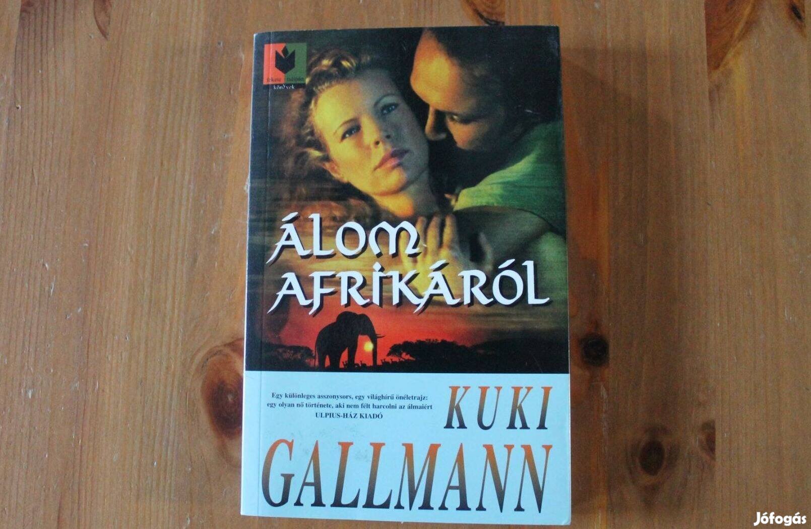 Kuki Gallmann - Álom Afrikáról