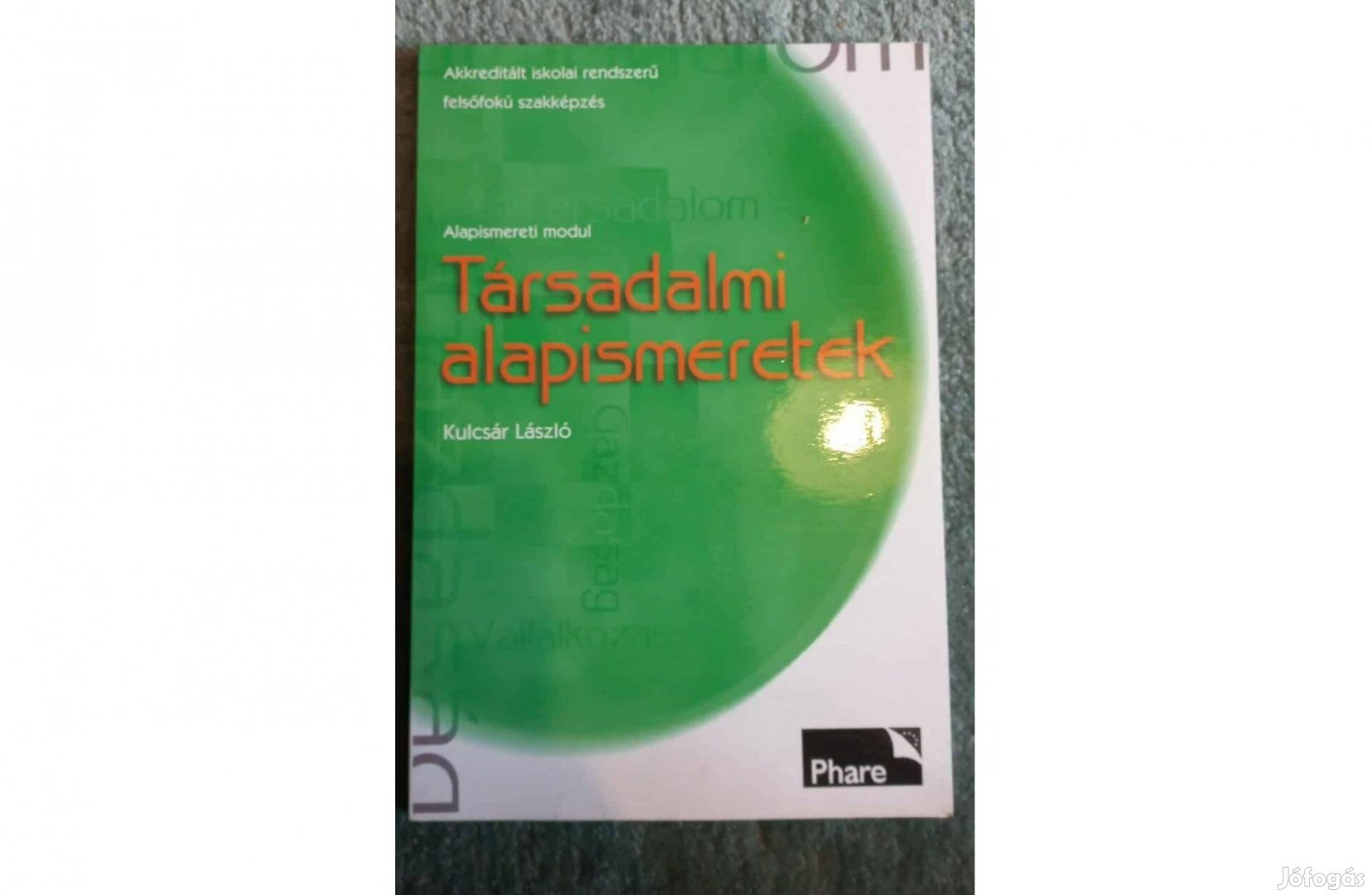 Kulcsár László - Társadalmi alapismeretek könyv