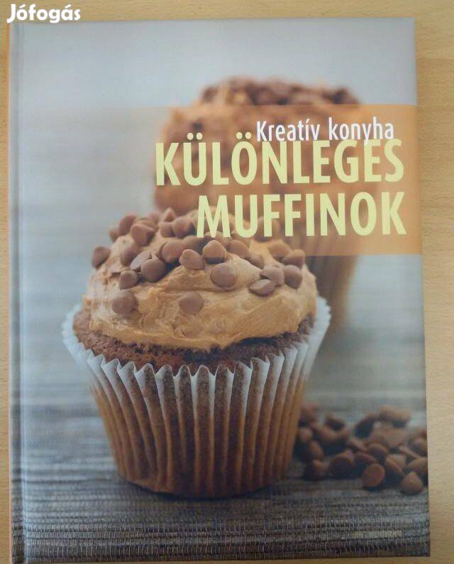 Különleges muffinok (Kreatív konyha)