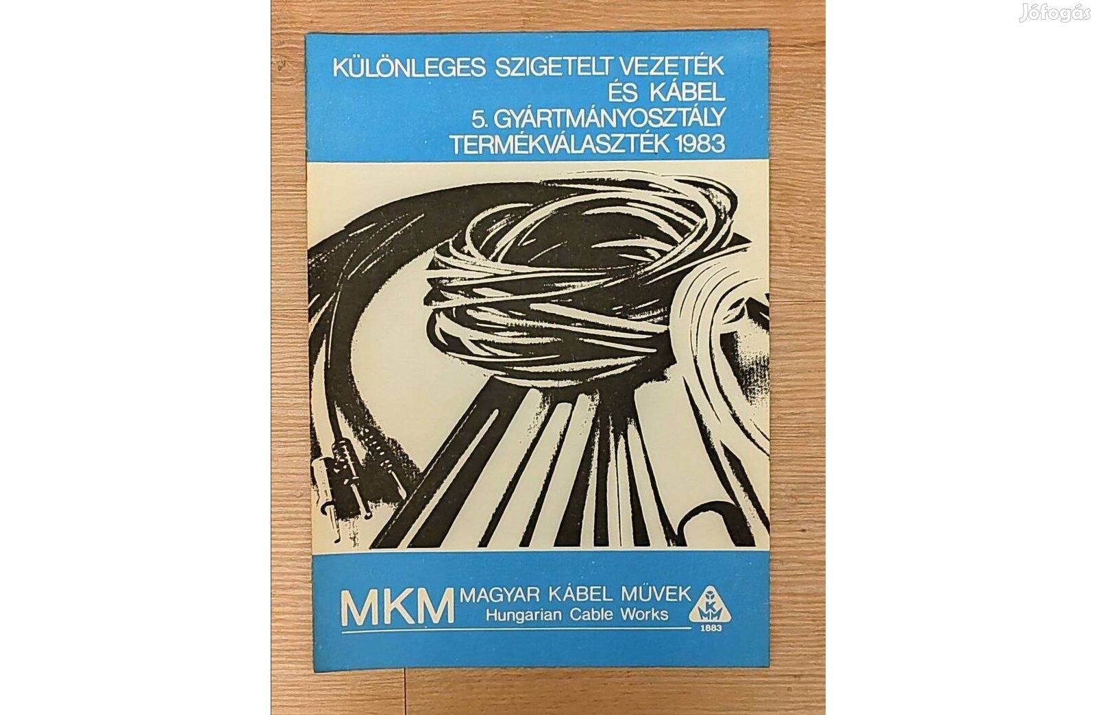 Különlegesen Szigetelt Vezetékek és Kábel 5. Gyártmányoszt. 1983