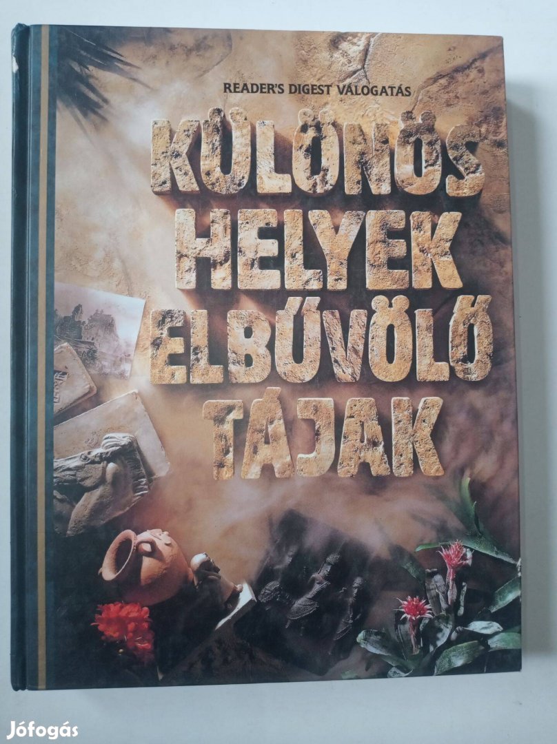 Különös helyek, elbűvölő tájak