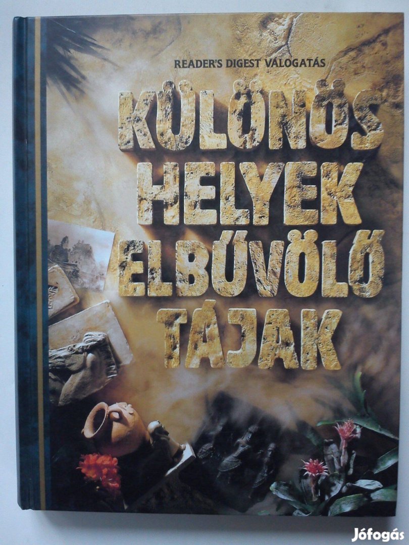 Különös helyek, elbűvölő tájak