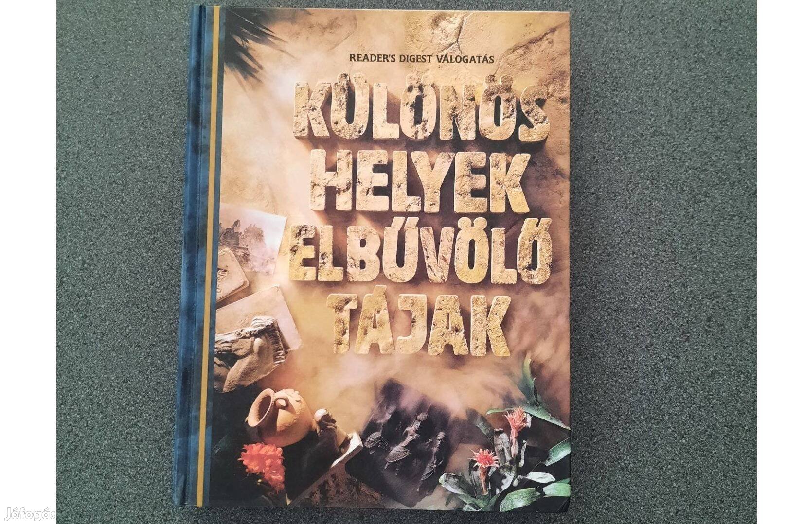 Különös helyek elbűvölő tájak (Readers Digest válogatás)