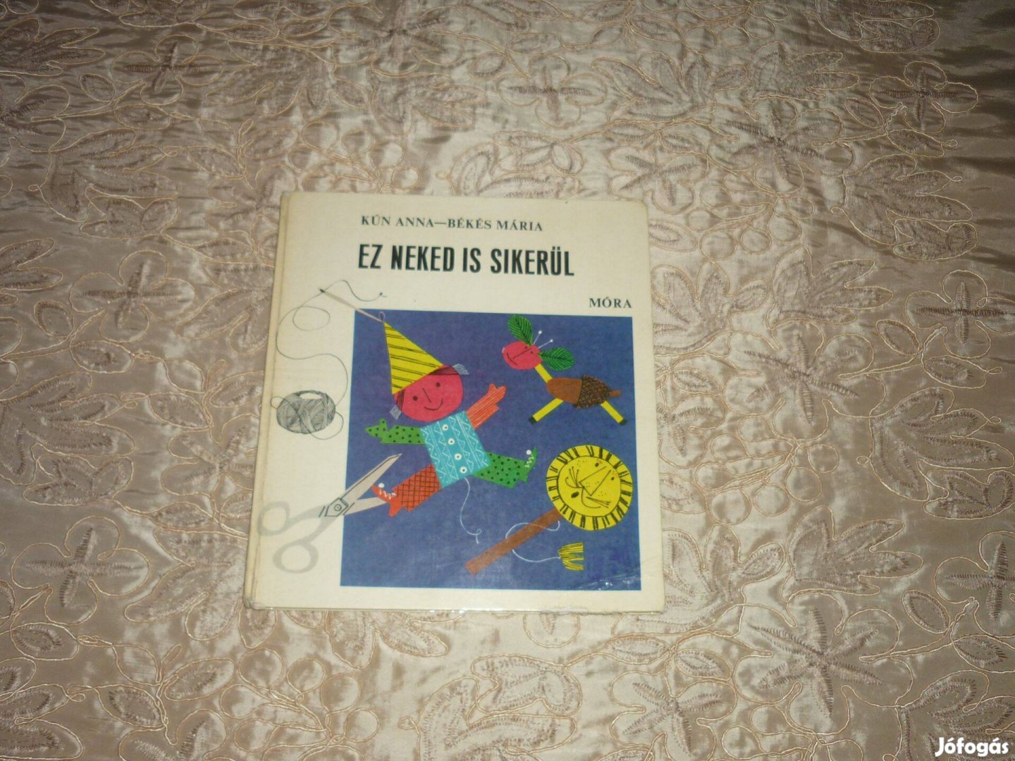 Kún Anna - Békés Mária Ez neked is sikerül - gyerek barkács