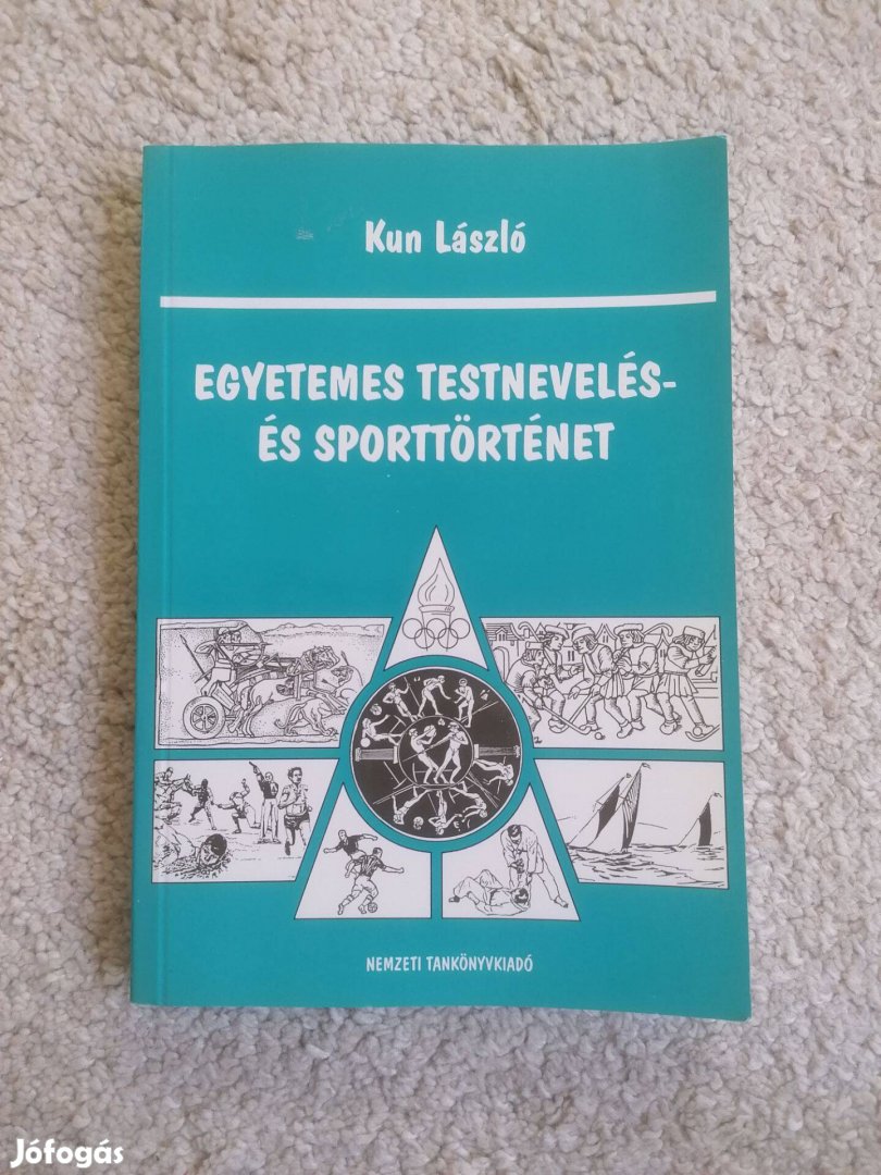 Kun László: Egyetemes testnevelés- és sporttörténet