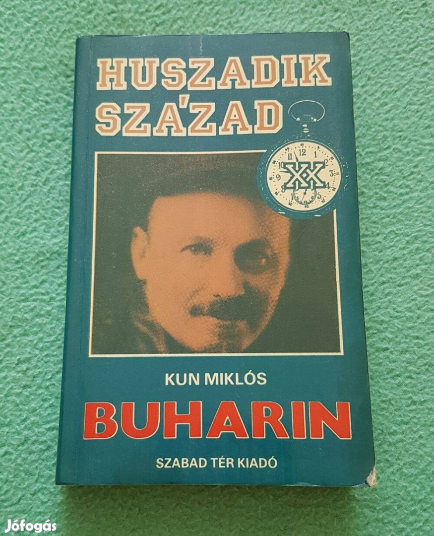 Kun Miklós: Buharin könyv (Huszadik század sorozat)