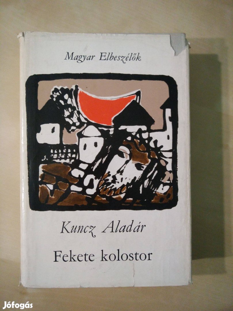 Kuncz Aladár - Fekete kolostor