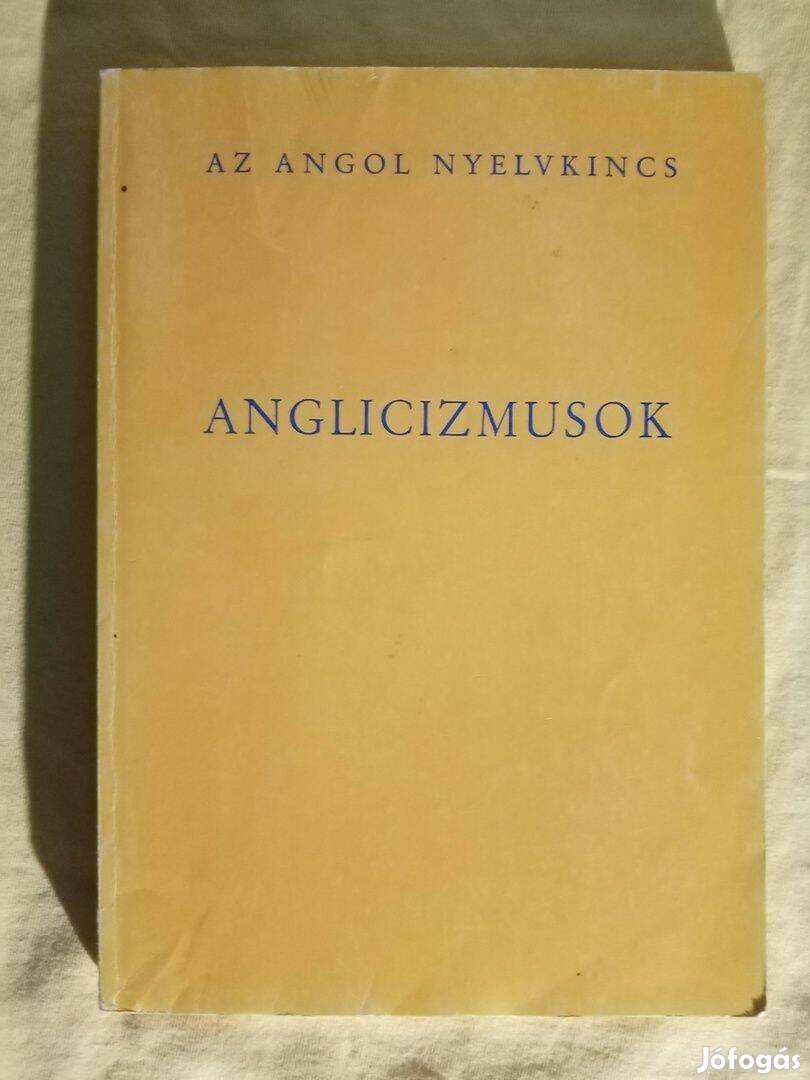 Kundt Ernő: Anglicizmusok Angol kifejezések gyűjteménye