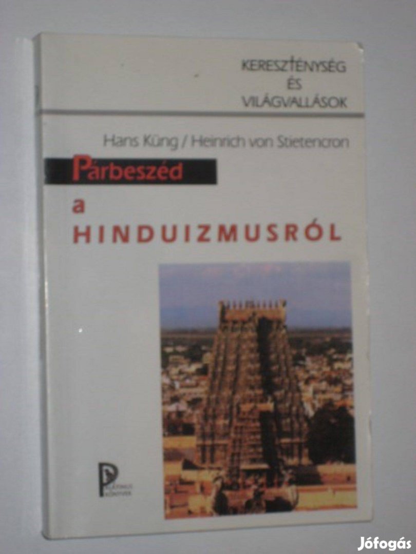 Küng - Stietencron Párbeszéd a hinduizmusról