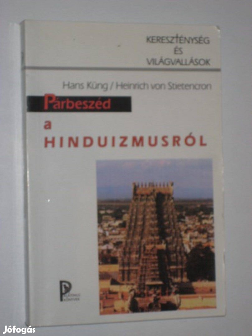 Küng - Stietencron Párbeszéd a hinduizmusról