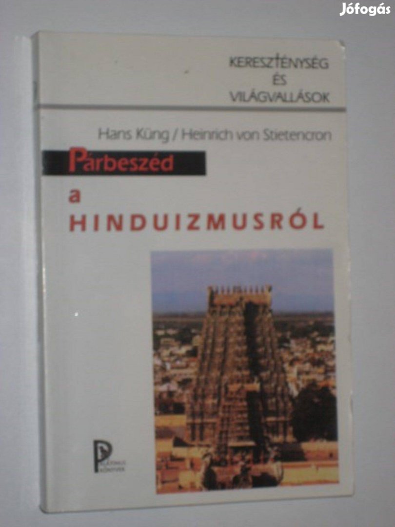Küng - Stietencron Párbeszéd a hinduizmusról