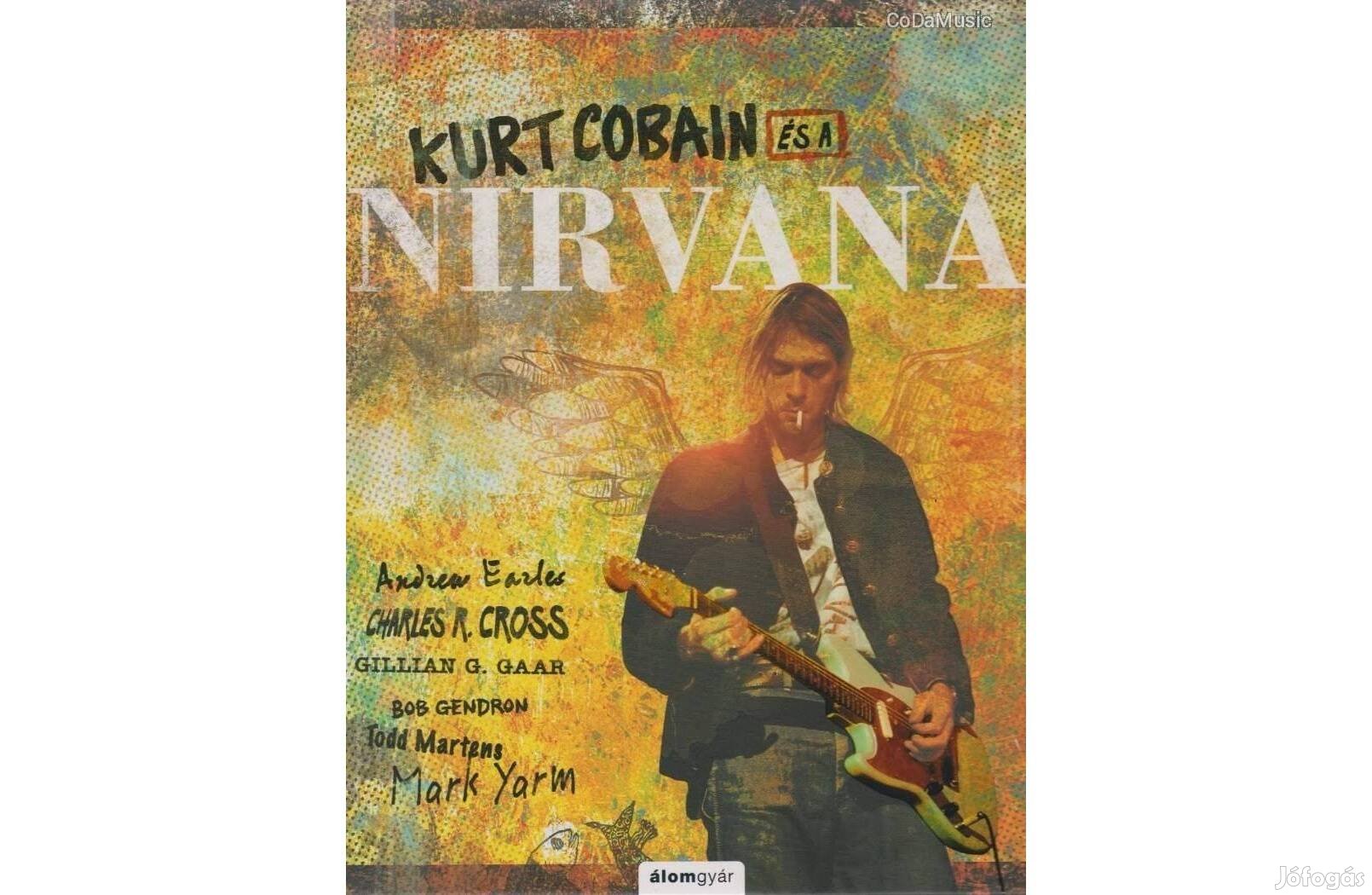 Kurt Cobain és a Nirvana (Könyv) (Új)