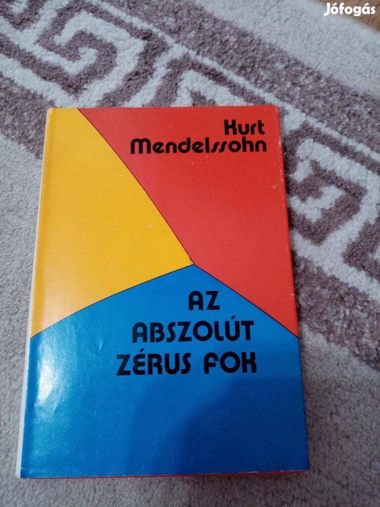 Kurt Mendelssohn : Az abszolút zérus fok