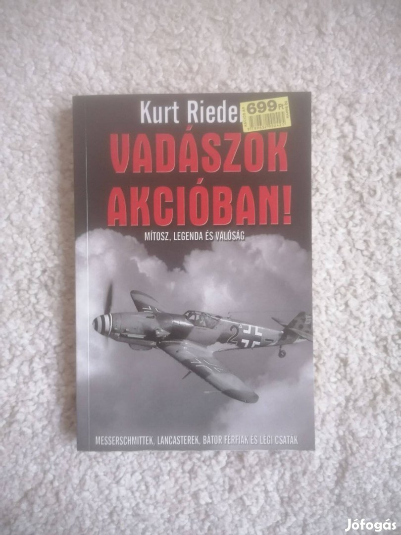 Kurt Rieder: Vadászok akcióban!