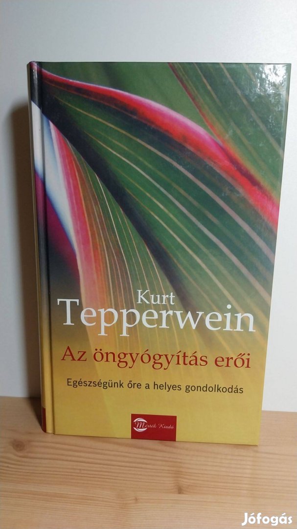 Kurt Tepperwein: Az öngyógyítás erői