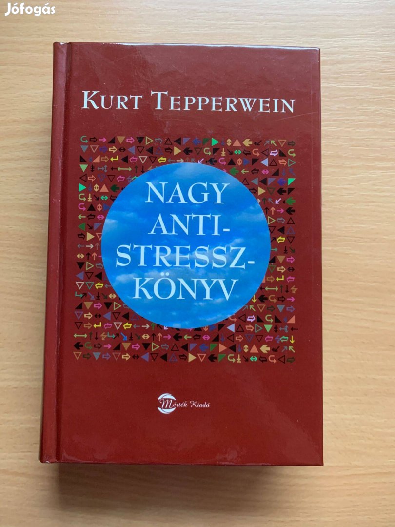 Kurt Tepperwein: Nagy antistressz-könyv