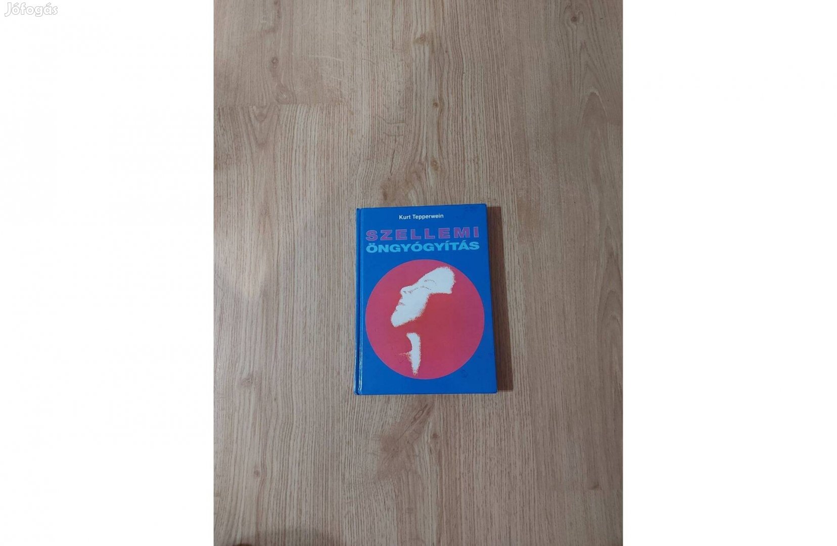 Kurt Tepperwein: Szellemi öngyógyítás