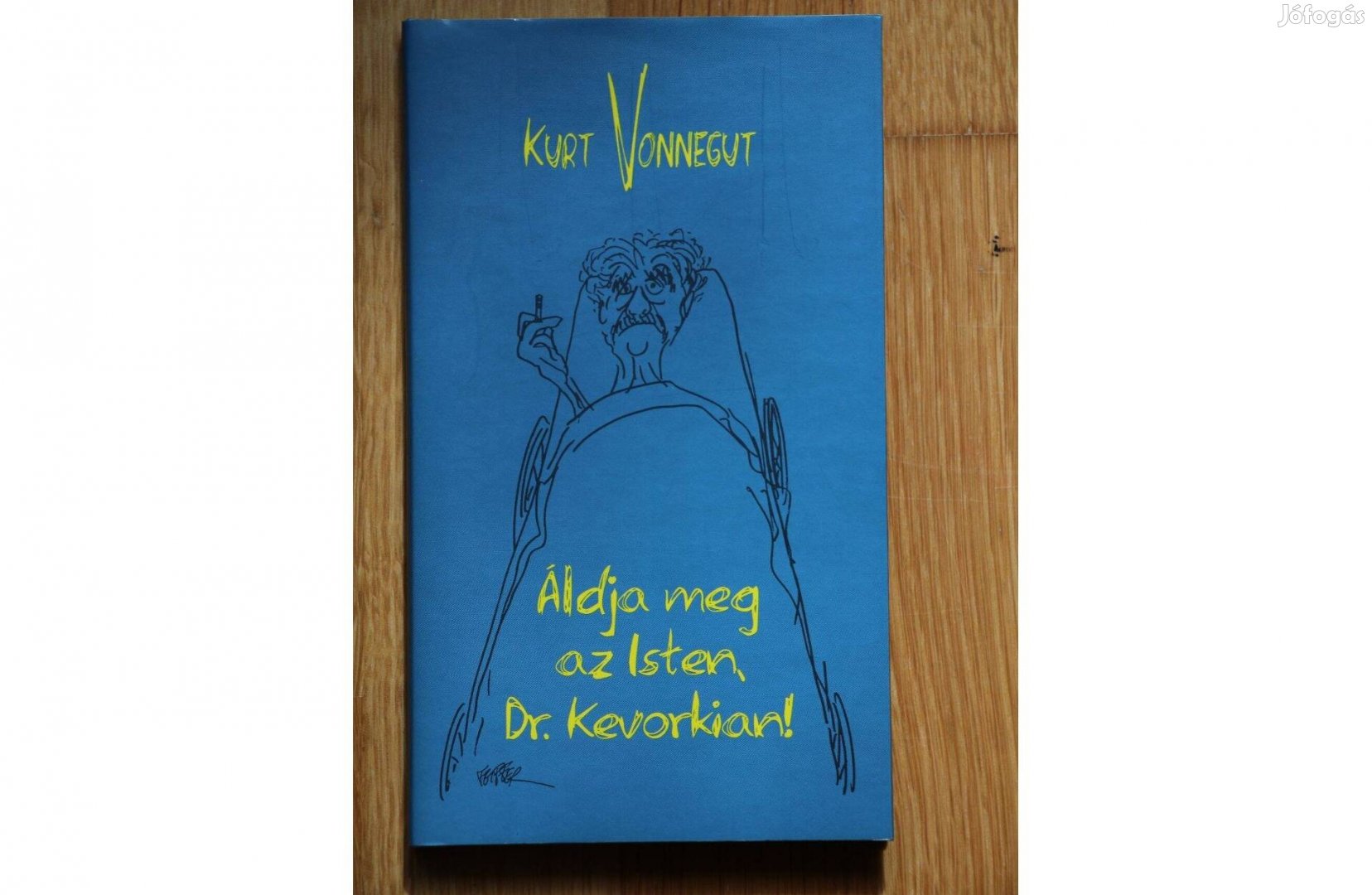 Kurt Vonnegut: Áldja meg az Isten, Dr. Kevorkian!