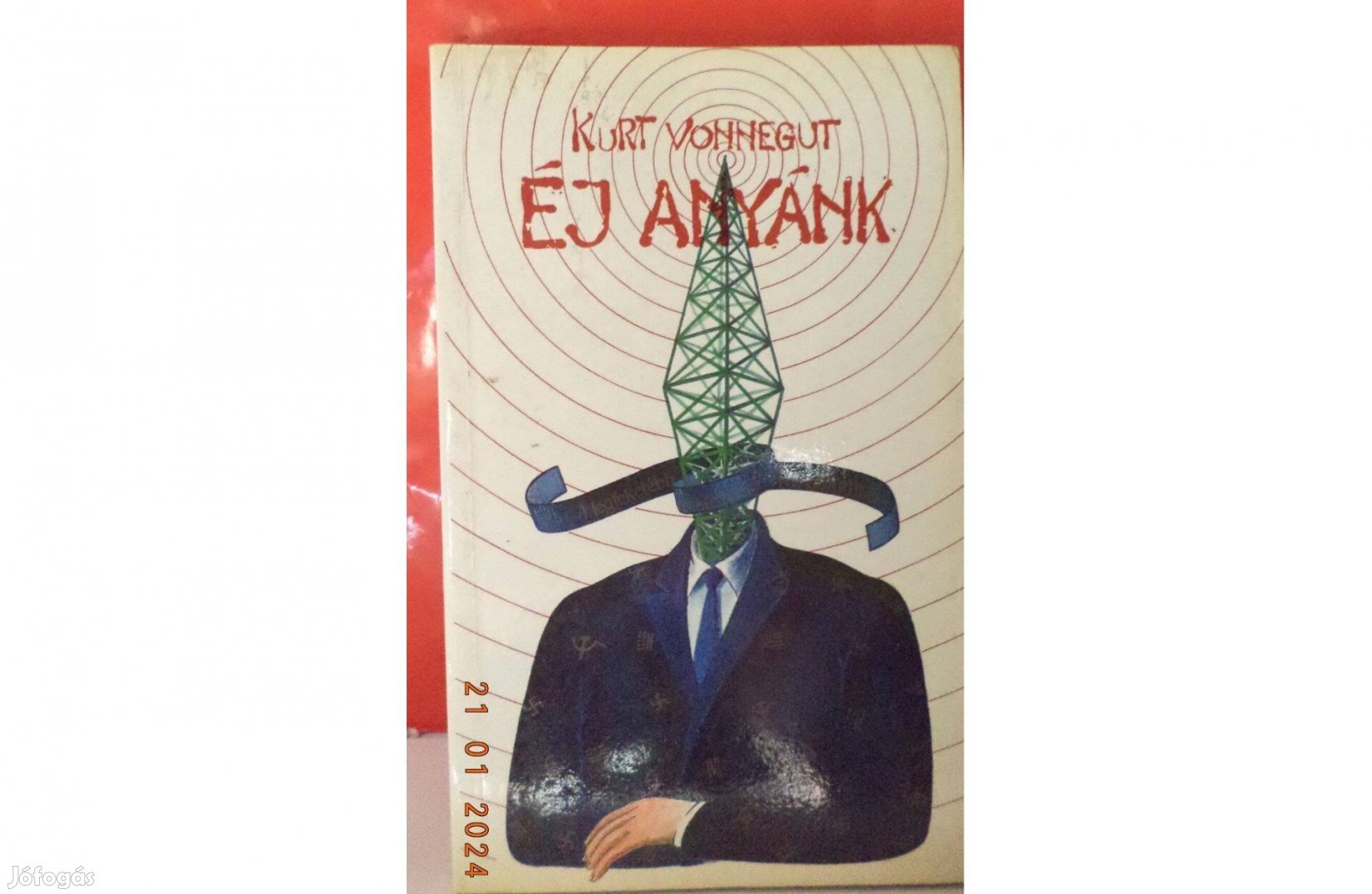 Kurt Vonnegut: Éj anyánk