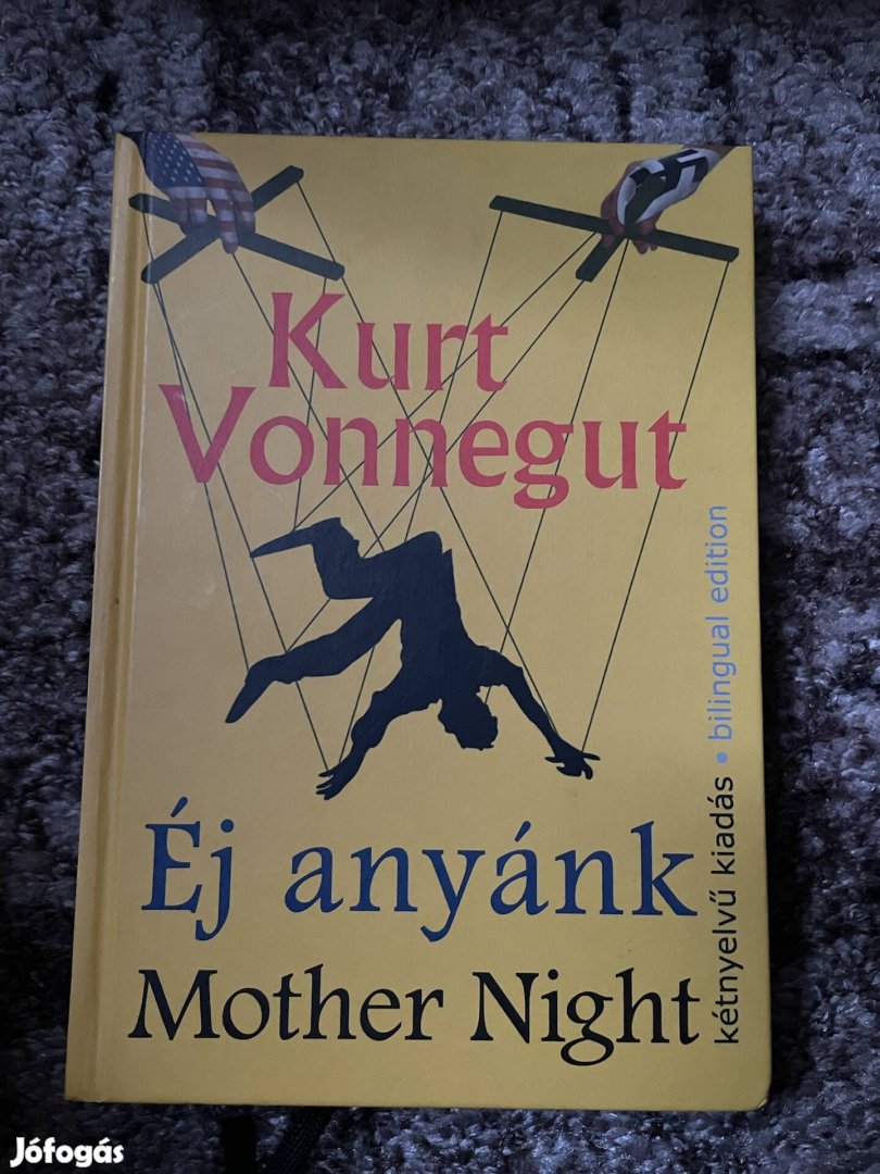 Kurt Vonnegut: Éj anyánk / Mother Night  