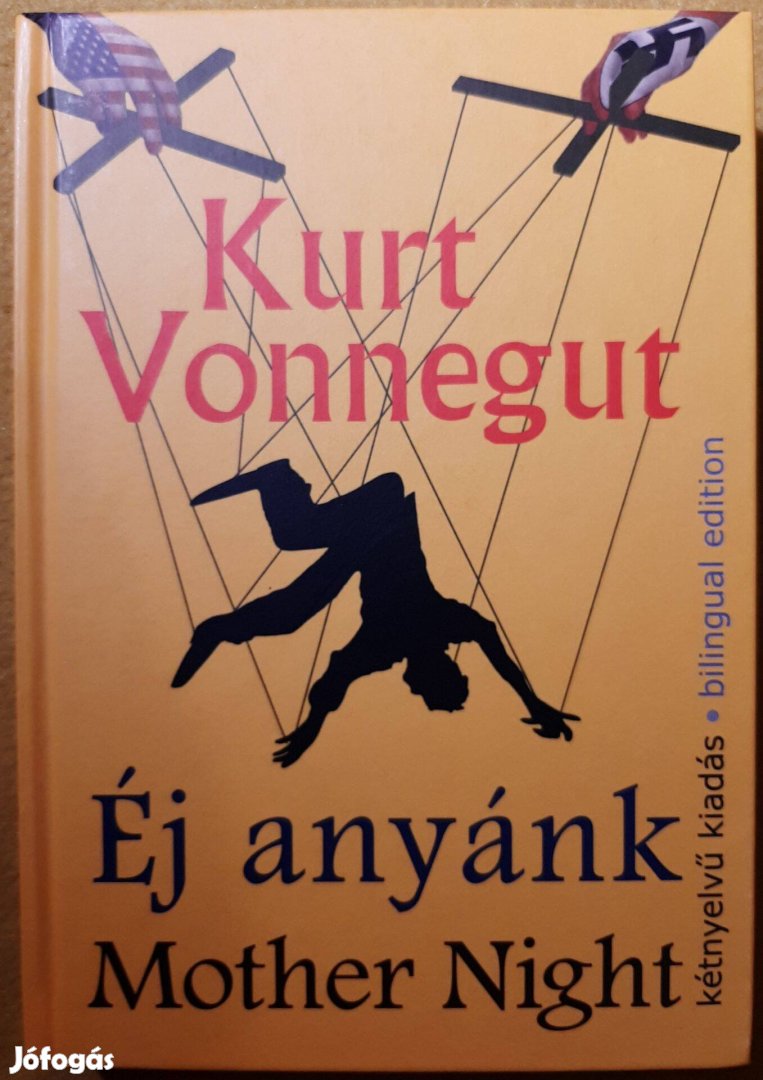 Kurt Vonnegut - Éj anyánk / Mother Night