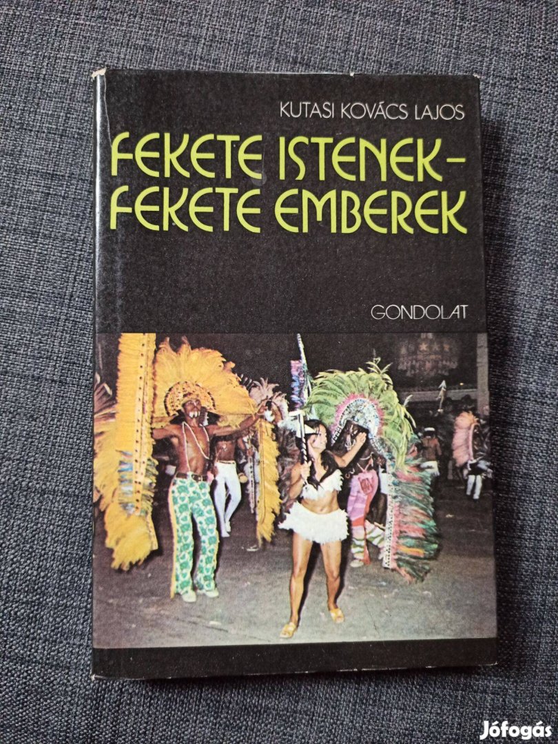 Kutasi Kovács Lajos - Fekete istenek Fekete emberek / útleírás