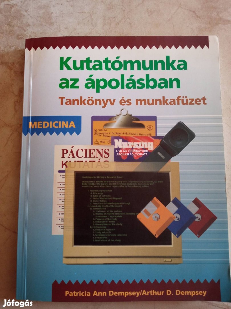 Kutatómunka az ápolásban tankönyv és munkafüzet, főiskolai könyv