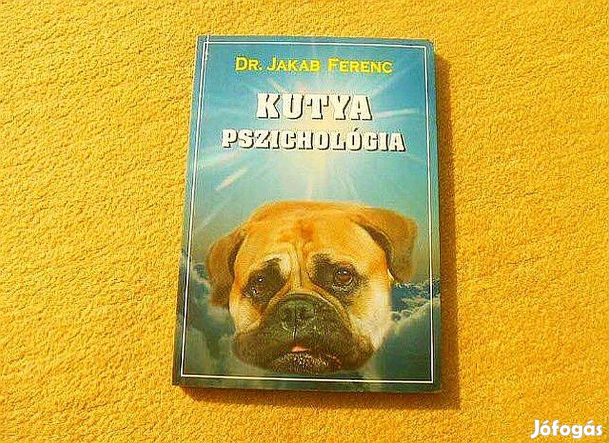 Kutya pszichológia - Dr. Jakab Ferenc - Új könyv