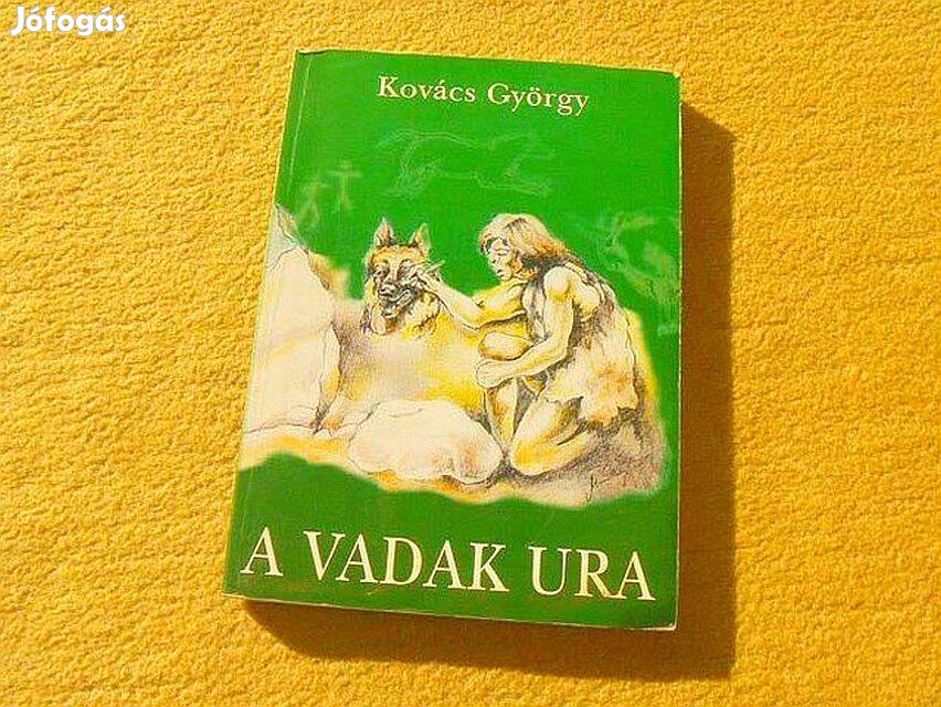 Kutyakiképzés - A vadak ura - Kovács György - Új könyv