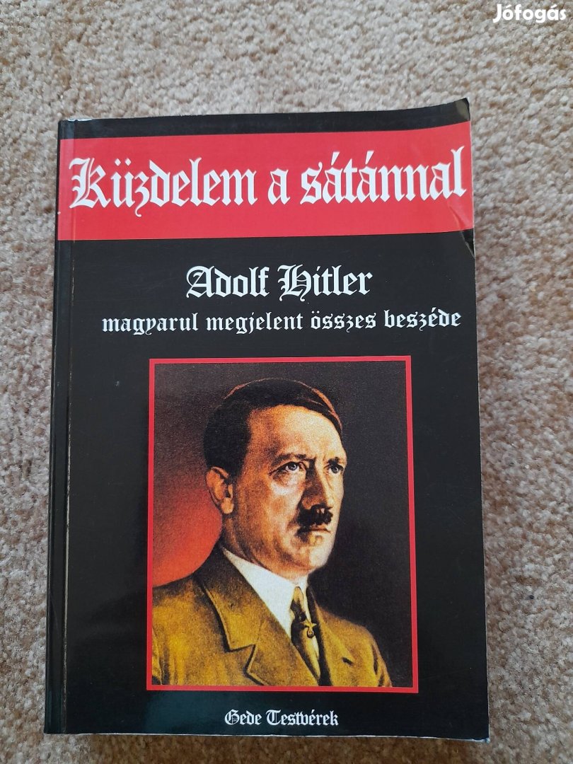 Küzdelem a sátánnal, Adolf Hitler magyarul megjelent összes beszéde