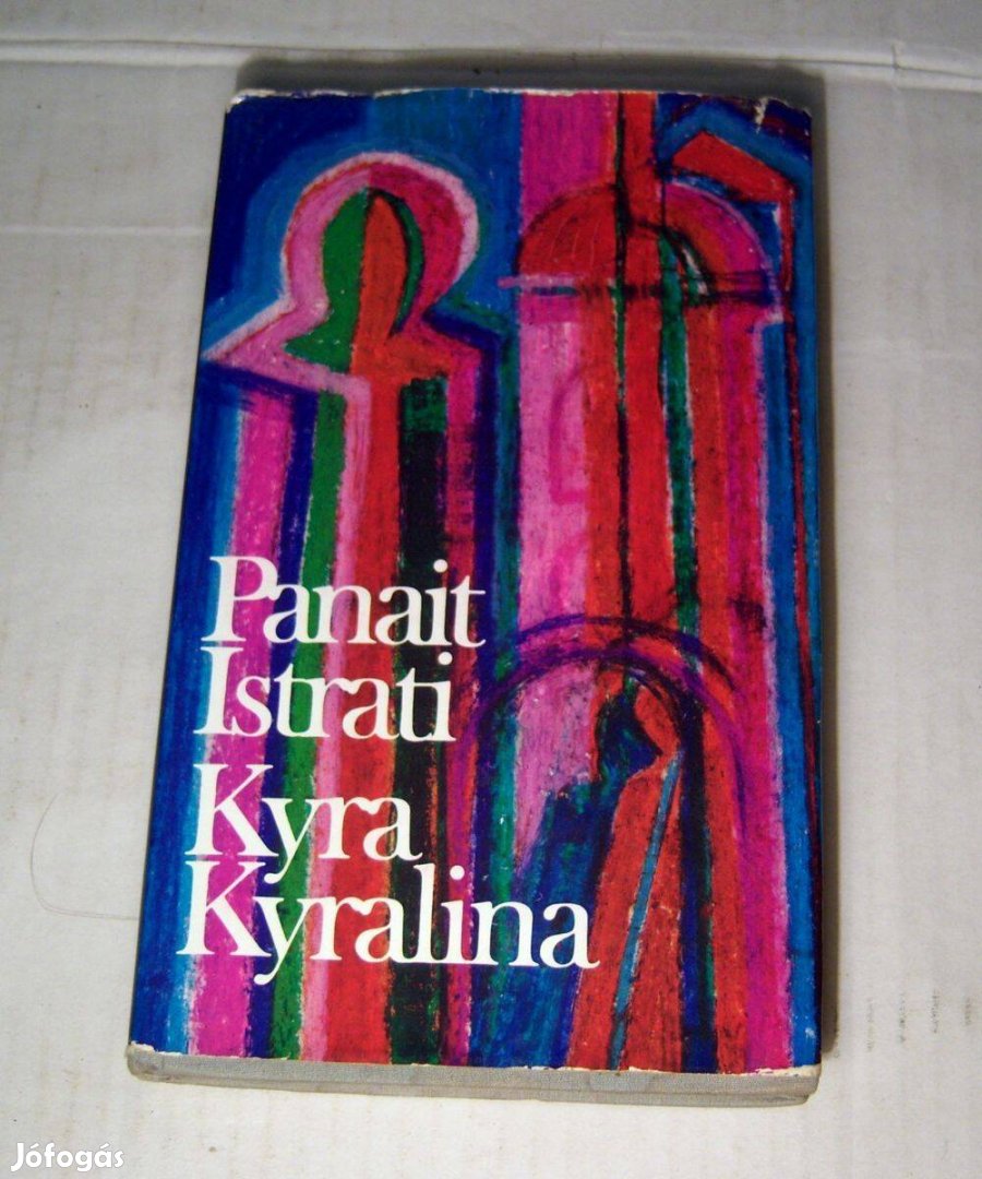 Kyra Kyralina (Panait Istrati) 1981 (7kép+tartalom)