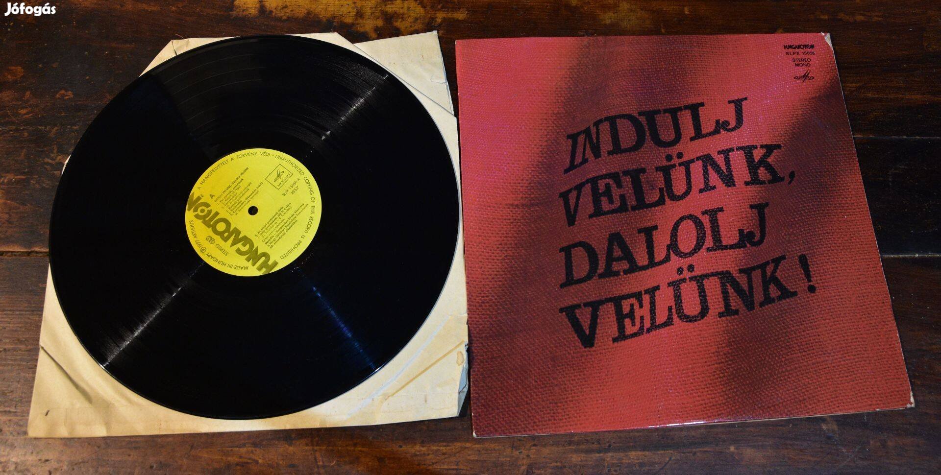 LP Indulj Velünk, Dalolj Velünk!