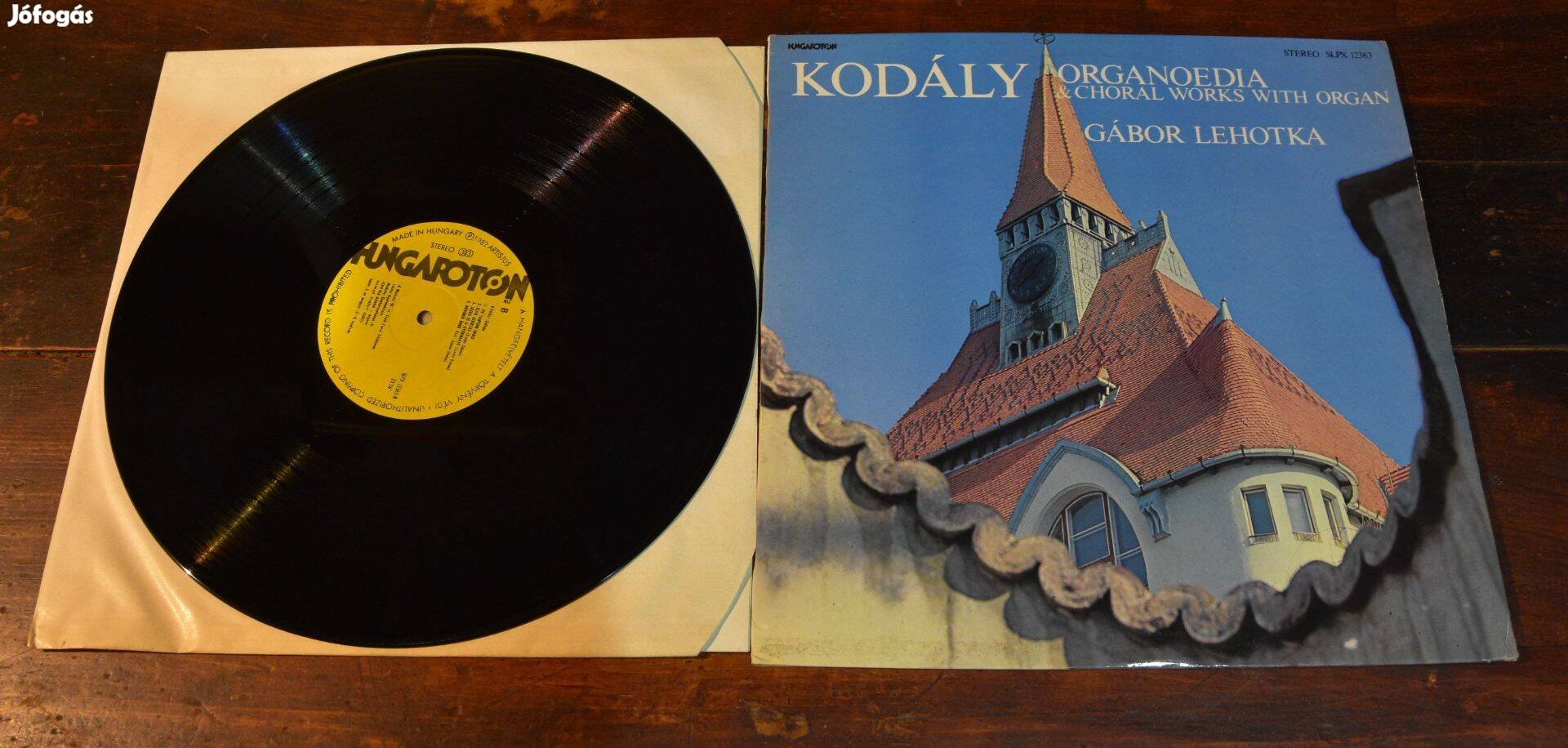LP Kodály, Gábor Lehotka Organoedia & Choral Works With Organ