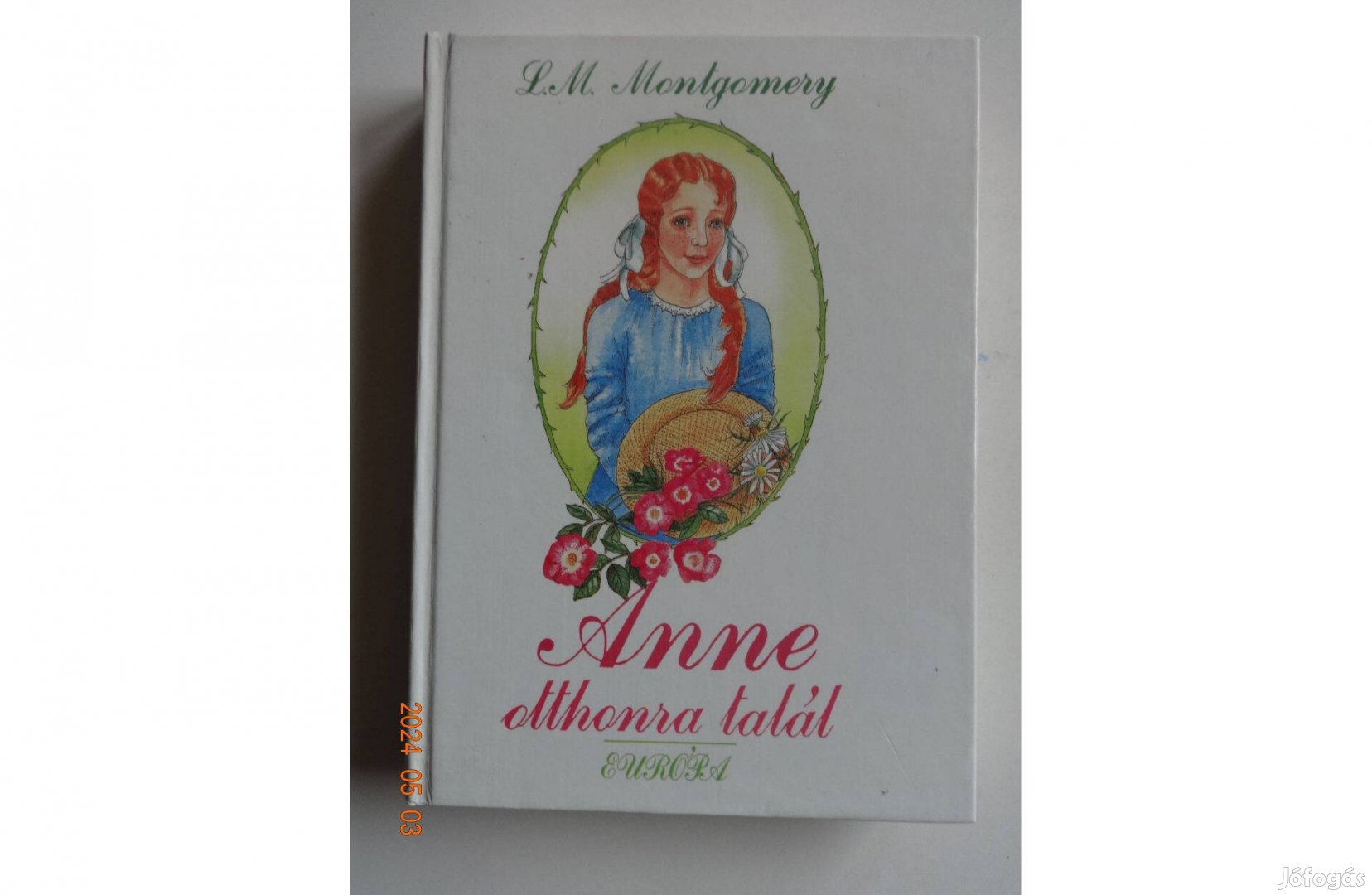 L.M.Montgomery: Anne otthonra talál - ifjúsági regény - első kiadás