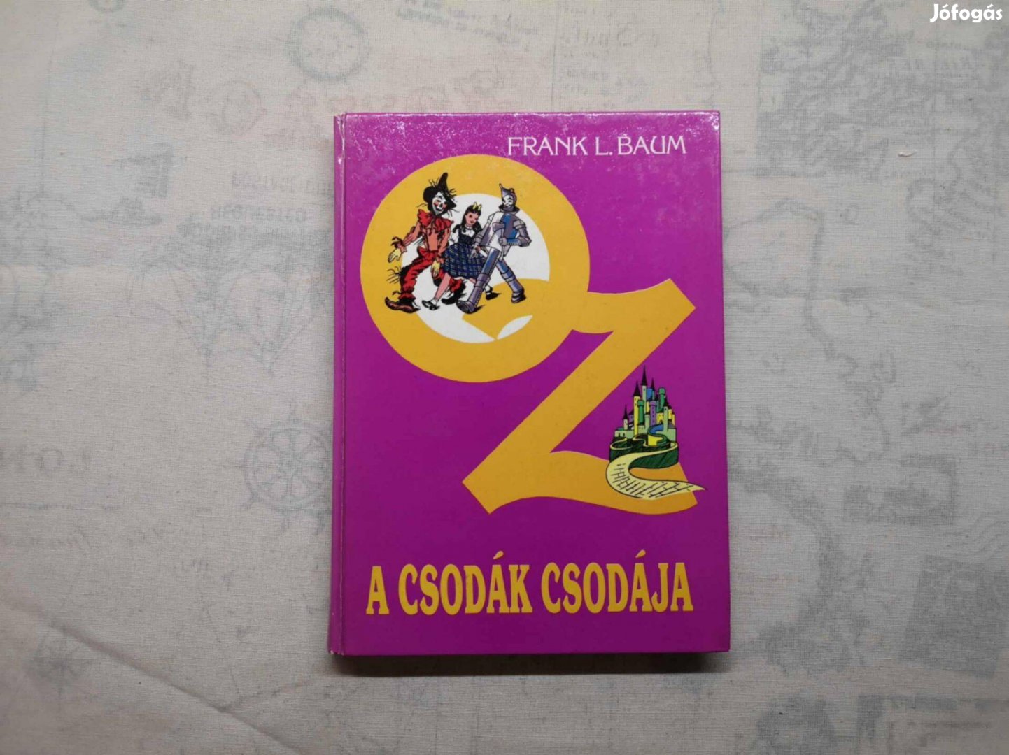 L. Frank Baum - Óz, a csodák csodája