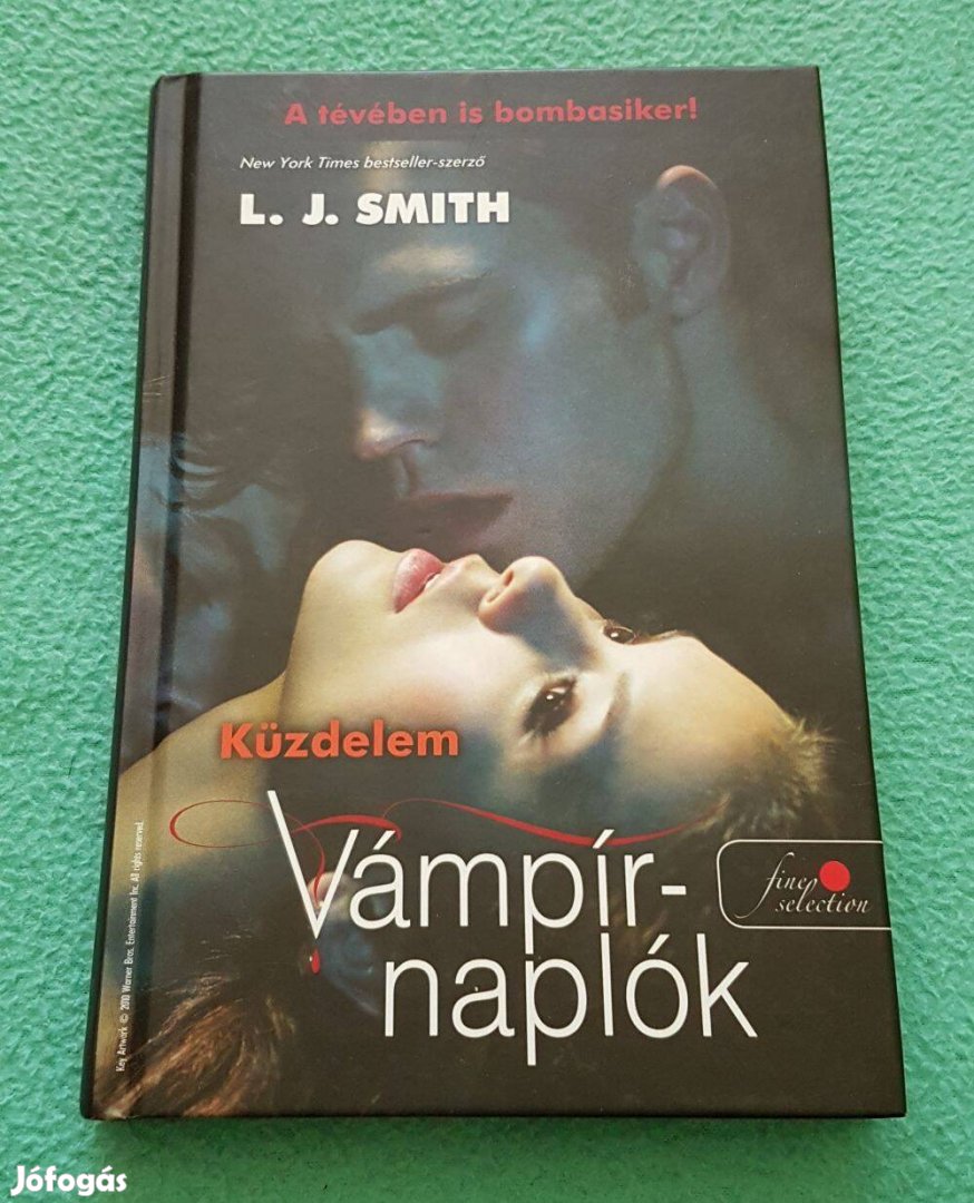 L. J. Smith - Vámpírnaplók: Küzdelem könyv