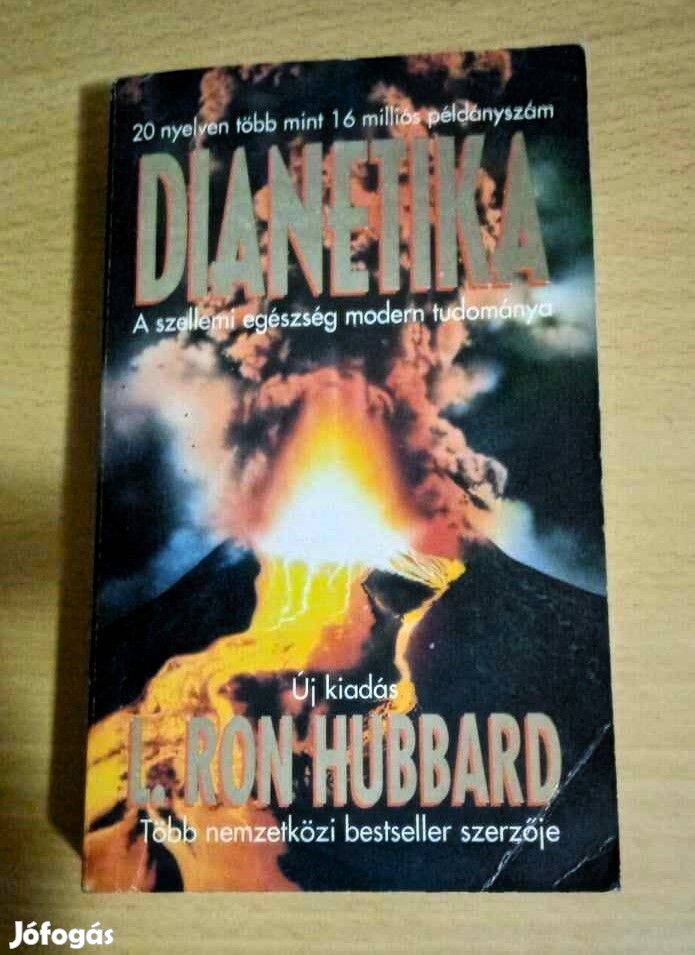 L. Ron Hubbard Dianetika - A szellemi egészség modern tudománya