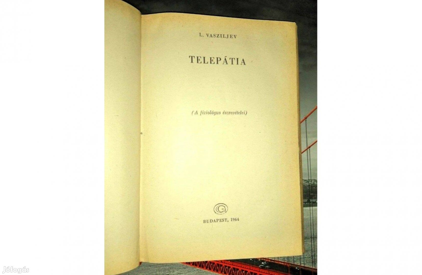 L. Vasziljev: Telepátia - A fiziológus észrevételei