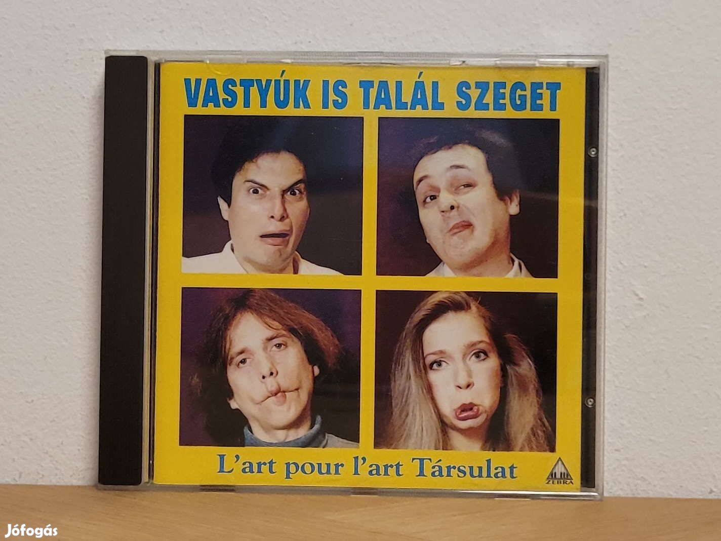 L'art Pour L'art Társulat - Vastyúk Is Talál Szeget CD eladó