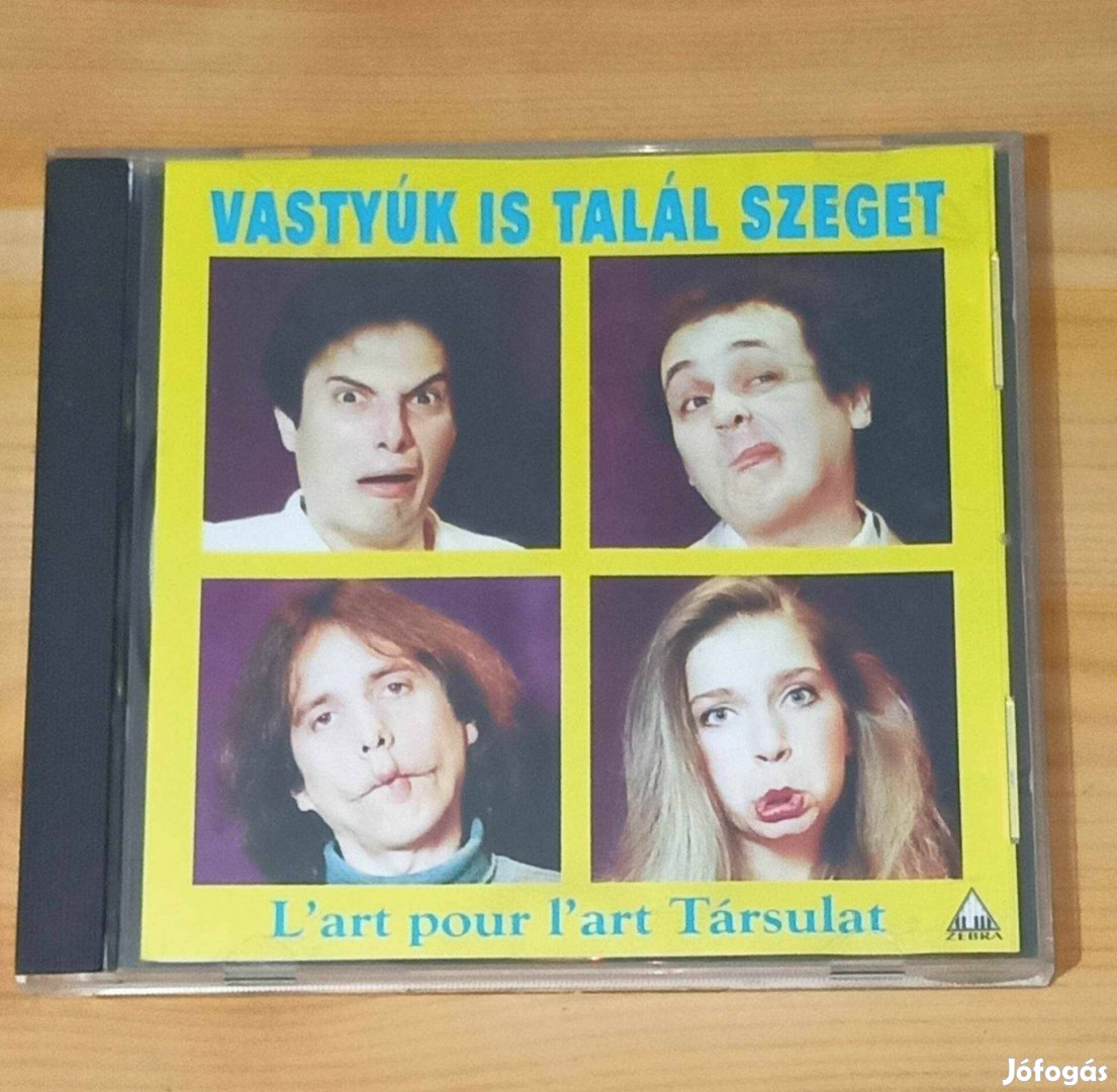 L'art pour L'art társulat -Vastyúk is talál szeget CD