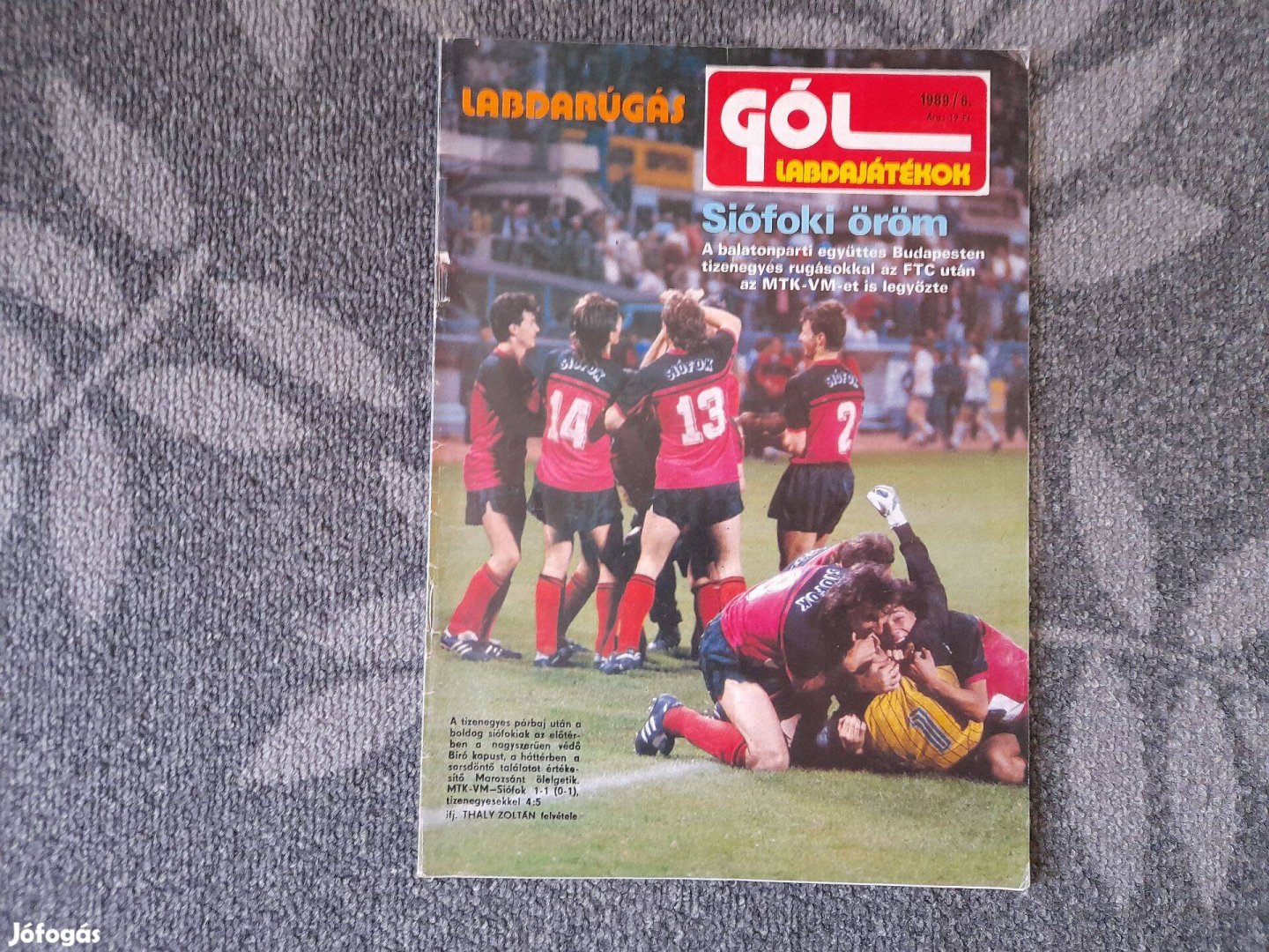 Labdarúgás 1989/6. Gól Labdajátékok