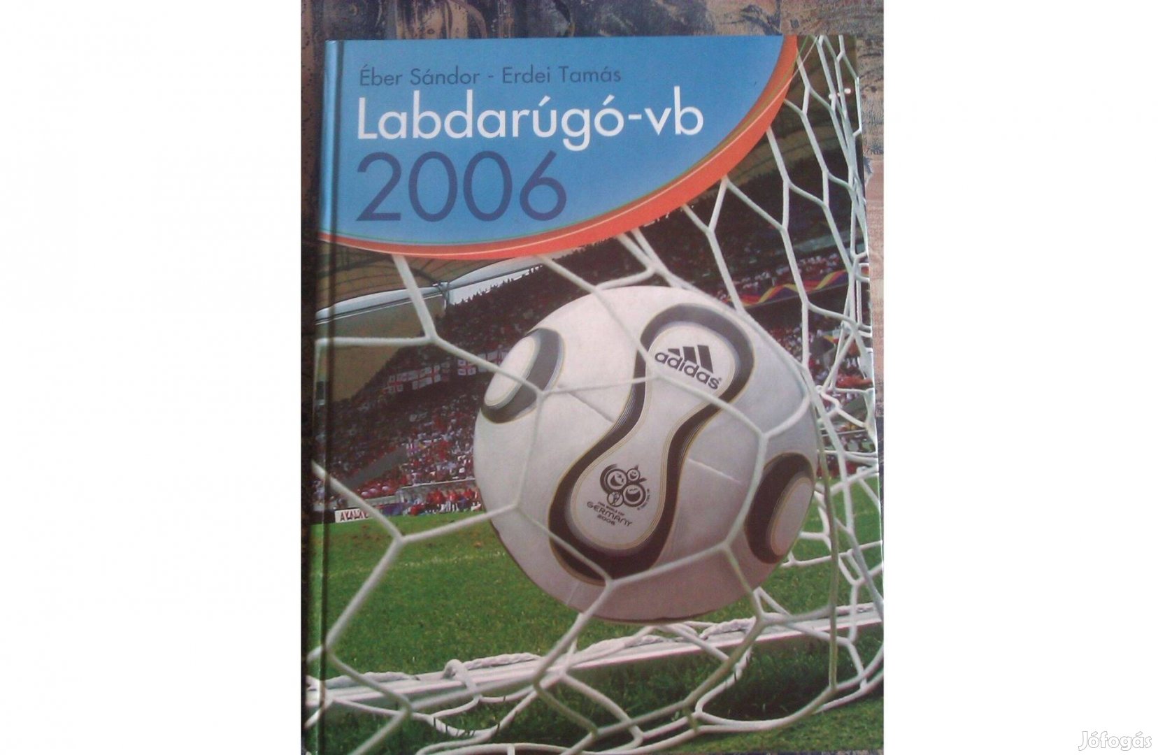 Labdarúgó-vb 2006 című könyv eladó!