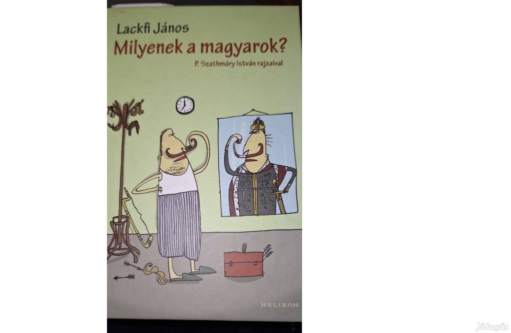 Lackfi János Milyenek a magyarok?