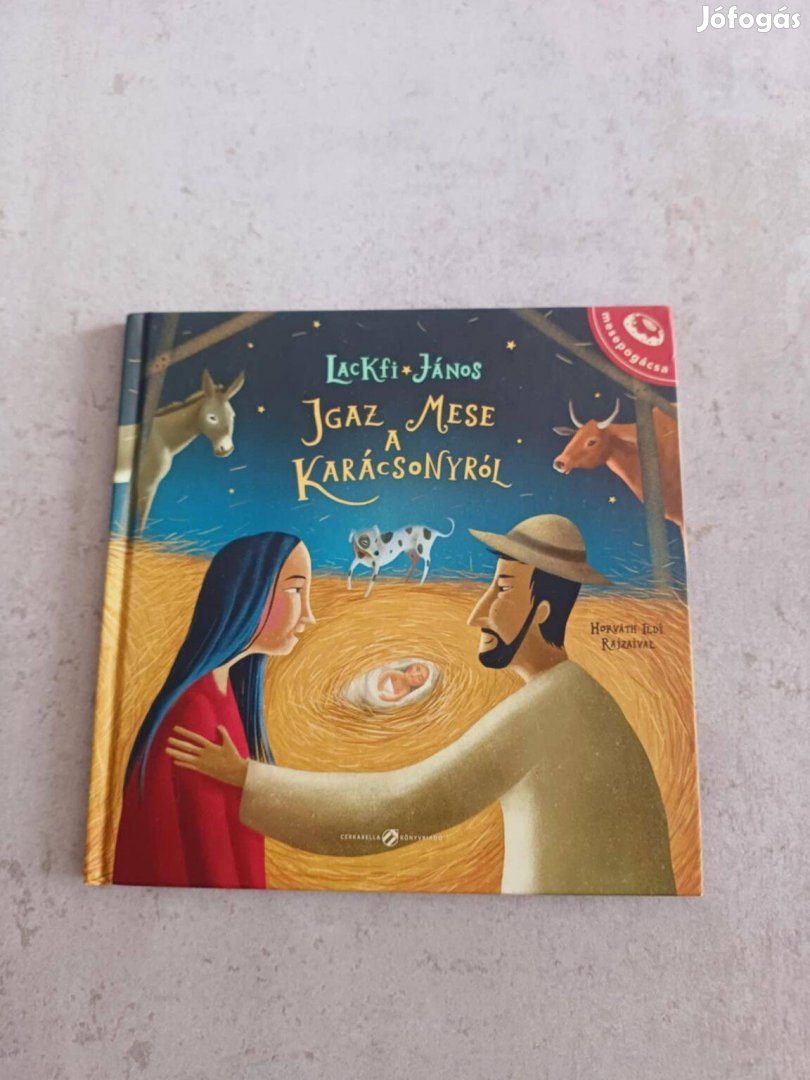 Lackfi János Igaz mese a karácsonyról