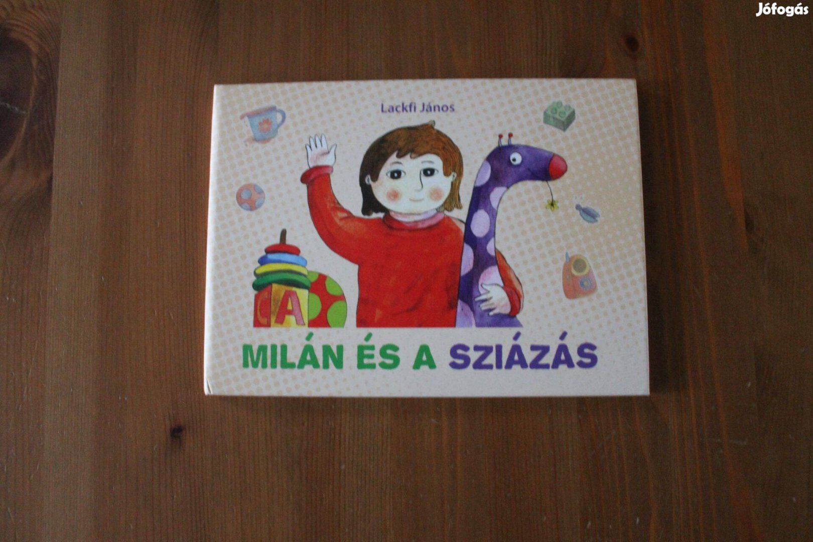 Lackfi János - Milán és a sziázás