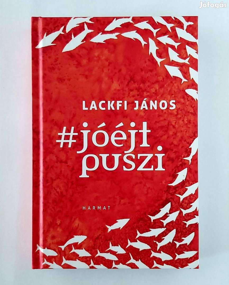 Lackfi jános: #jóéjtpuszi